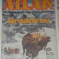 Atlan (Pabel) Nr. 366 * Der tödliche Test* 1. Auflage