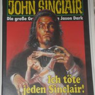 John Sinclair (Bastei) Nr. 1025 * Ich töte jeden Sinclair* 1. AUFLAGe