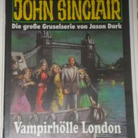 John Sinclair (Bastei) Nr. 1057 * Vampirhölle London* 1. AUFLAGe
