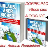 Ratgeber Doppelpack "Urlaub aber sicher, vor Gefahren schützen" Buch + Audio