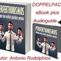 Ratgeber Doppelpack "Jetzt Perfektionismus ablegen und glücklich werden" Buch + Audio