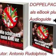 Ratgeber Doppelpack "Jetzt mein Kind vor Drogen + Alkohol schützen" Buch + Audio +