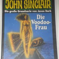John Sinclair (Bastei) Nr. 1077 * Die Voodoo-Frau* 1. AUFLAGe