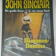 John Sinclair (Bastei) Nr. 1079 * Dämonen-Domina* 1. AUFLAGe