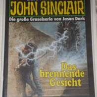John Sinclair (Bastei) Nr. 1098 * Das brennende Gesicht* 1. AUFLAGe