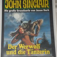 John Sinclair (Bastei) Nr. 1099 * Der Werwolf und die Tänzerin* 1. AUFLAGe