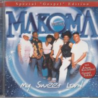 Makoma - My Sweet Lord (CD, 2000) Special "Gospel" Edition - neuwertig -