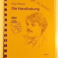 Die Handhabung der DS, (Daumenspitze) von G. Peters