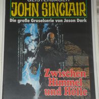 John Sinclair (Bastei) Nr. 1118 * Zwischen Himmel und Hölle* 1. AUFLAGe