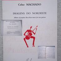 Celso Machado "Imagens do Nordeste", brasilianische Musik für 2 Gitarren