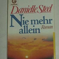 Nie mehr allein - Roman von Danielle Steel