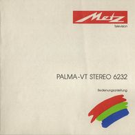 Betriebsanleitung von 1993 für Palma-VT Stereo 6232 von Metz Television