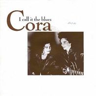 7"CORA · I Call It The Blues (Promo RAR 1990)