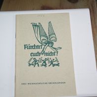 FürchtetFürchtet euch nicht! 3 weihnachtliche Erzählungen