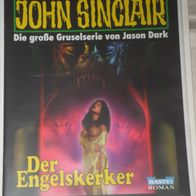 John Sinclair (Bastei) Nr. 1195 * Der Engelskerker* 1. AUFLAGe