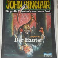 John Sinclair (Bastei) Nr. 1204 * Der Häuter* 1. AUFLAGe