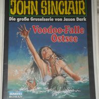 John Sinclair (Bastei) Nr. 1223 * Voodoo-Falle Ostsee* 1. AUFLAGe