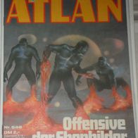 Atlan (Pabel) Nr. 546 * Offensive der Ebenbilder* 1. Auflage