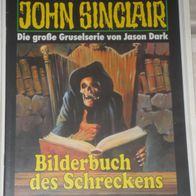 John Sinclair (Bastei) Nr. 1239 * Bilderbuch des Schreckens* 1. AUFLAGe