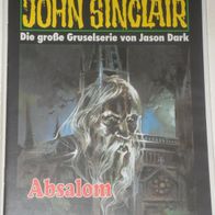 John Sinclair (Bastei) Nr. 1250 * Absalom* 1. AUFLAGe