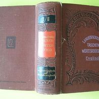 Langenscheidts Taschenwörterbücher Englisch-Deutsch - Deutsch-English Anno 1911