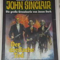 John Sinclair (Bastei) Nr. 1281 * Der dreifache Tod* 1. AUFLAGe