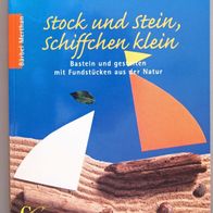 Bärbel Merthan "Stock und Stein Schiffchen klein" TB Herbstbasteln