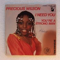 Precious Wilson - I Need You / You´re A Strong Man, Single - Hansa 1981