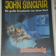 John Sinclair (Bastei) Nr. 1306 * Hexenbalg* 1. AUFLAGe