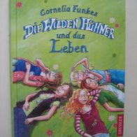 Cornelia Funke: Die Wilden Hühner und das Leben (Band 6)