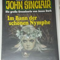 John Sinclair (Bastei) Nr. 1314 * Im Bann der schönen Nymphe* 1. AUFLAGe