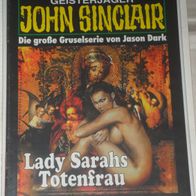 John Sinclair (Bastei) Nr. 1327 * Lady Sarahs Totenfrau* 1. AUFLAGe
