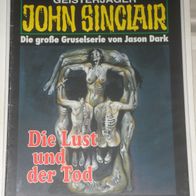 John Sinclair (Bastei) Nr. 1328 * Die Lust und der Tod* 1. AUFLAGe