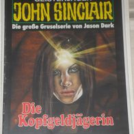 John Sinclair (Bastei) Nr. 1330 * Die Kopfgeldjägerin* 1. AUFLAGe