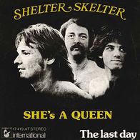 7"Shelter Skelter · She´s A Queen (RAR 1976)