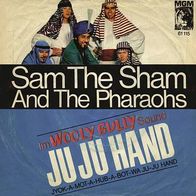 7"Sam The Sham And The Pharaohs · Ju Ju Hand (RAR 1965)