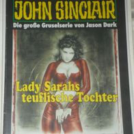 John Sinclair (Bastei) Nr. 1340 * Lady Sarahs teuflische Tochter* 1. AUFLAGe