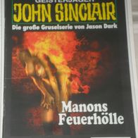 John Sinclair (Bastei) Nr. 1343 * Manons Feuerhölle* 1. AUFLAGe