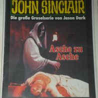 John Sinclair (Bastei) Nr. 1348 * Asche zu Asche* 1. AUFLAGe