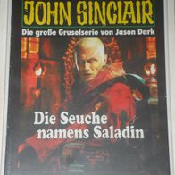 John Sinclair (Bastei) Nr. 1360 * Die Seuche namens Saladin* 1. AUFLAGe