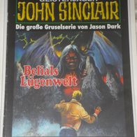 John Sinclair (Bastei) Nr. 1365 * Belials Lügenwelt* 1. AUFLAGe
