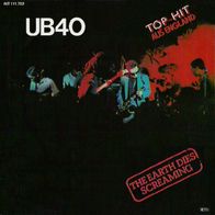 UB 40 - The Earth Dies Screaming - 7" - Graduate Records 111 702 (D) 1980