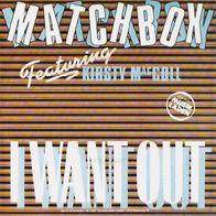 Matchbox - I Want Out (featuring Kirsty Mac Coll) - 7" - Magnet 6.13 745 (D)