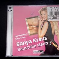 Hörbuch von Sonja Kraus "Baustelle Mann", 2 CDs