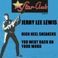 Jerry Lee Lewis - High Heel Sneakers - 7" - Star Club Records 148 509 STF (D) 1964