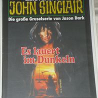 John Sinclair (Bastei) Nr. 1377 * Es lauert im Dunkeln* 1. AUFLAGe