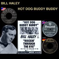 Bill Haley - Hot Dog Buddy Buddy - 7" - Brunswick 12 084 NB (D) Original 1957