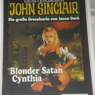 John Sinclair (Bastei) Nr. 1380 * Blonder Satan Cynthia* 1. AUFLAGe