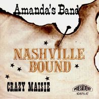 Amanda´s Band - Nashville Bound - 7" - President 10 875 AT (D)