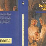 Das Geheimnis der weißen Mönche (Rainer M. Schröder)